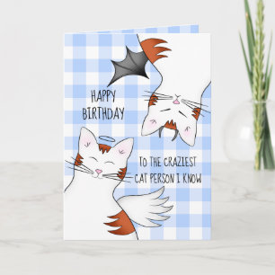 Hübscher Geburtstag für verrückte Katzenliebhaber Karte