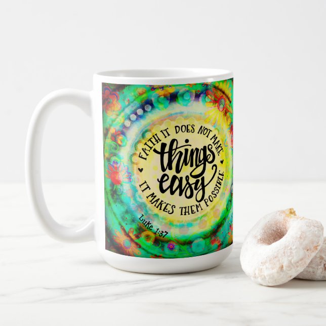 Hübscher Glaube macht Dinge möglich Kaffeetasse (Mit Donut)