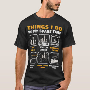 Hübscher Schachspieler Dinge, die ich in meiner Fr T-Shirt