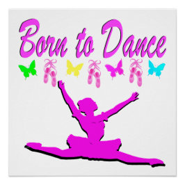 HÜBSCHES PINK GEBOREN ZU TANZEN BALLERINA DESIGN POSTER