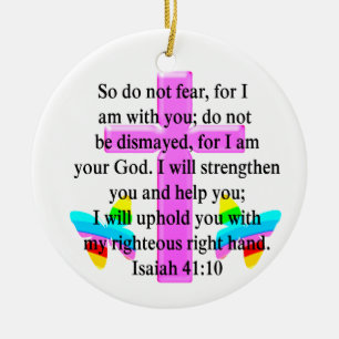 HÜBSCHES SCRIPTURE ISAIAH 41:10-DESIGN KERAMIK ORNAMENT