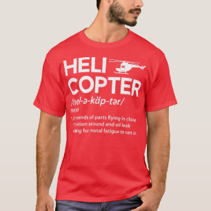 Hubschrauber Definition Funny Rotary Wing Pilot Fu T-Shirt