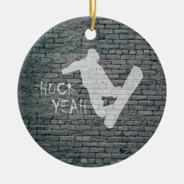 Huck Yeah (Snowboarden) Keramik Ornament (Vorne)