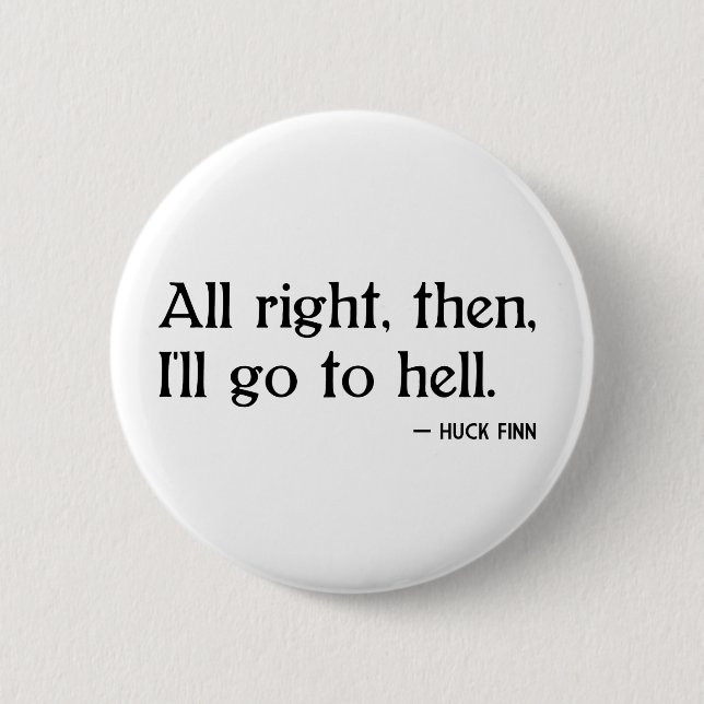 HuckFinn auf Hölle Button (Vorderseite)