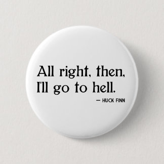 HuckFinn auf Hölle Button