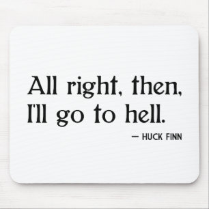 HuckFinn auf Hölle Mousepad
