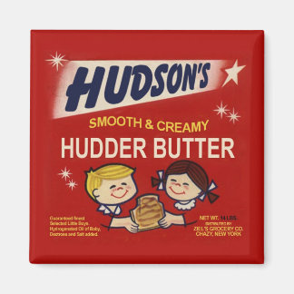 Hudson's Hudder Butter Magnet