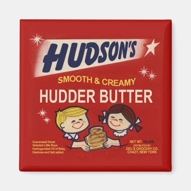Hudson's Hudder Butter Magnet (Vorne)