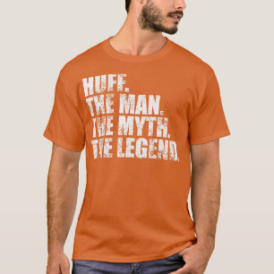 HuffHuff Familienname Huff Nachname Huff Nachname  T-Shirt