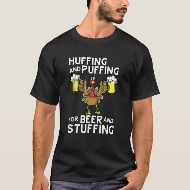 Huffing and Puffing Beer Stuffing Erntedank Tur T-Shirt (Vorderseite)