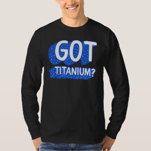 Hüftoperation bekam Titan bionische gebrochene Hüf T-Shirt