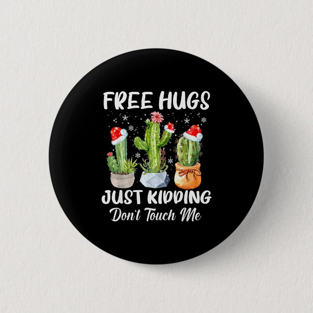 Hug Just Kidding Dont Touch Me Funny Cactus Christ Button (Vorderseite)
