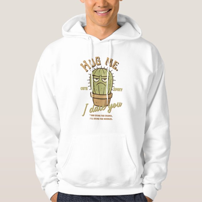 Hug Me I wage you - Niedliche spitzen Grumpy Kaktu Hoodie (Vorderseite)