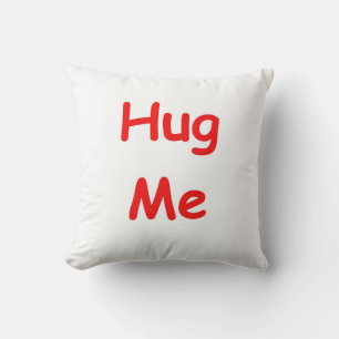 Hug Me Pillow Kissen