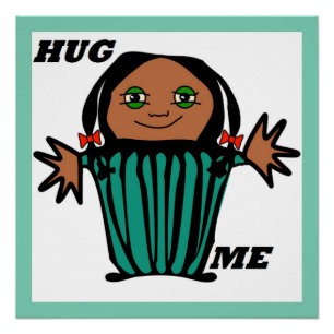 HUG ME POSTER