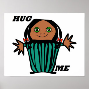 HUG ME POSTER