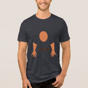 Hug-Me-T-Shirt Tri-Blend Shirt