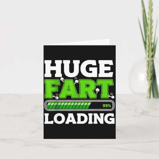 Huge Fart 95% Loading  Karte (Vorderseite)