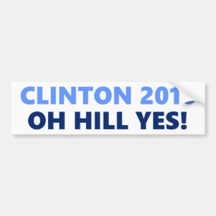Hügel Clintons 2016 oh ja Autoaufkleber