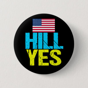 Hügel ja moderne Hillary Clinton Button