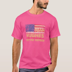Hughes Nachname Shirt Team Hughes Lifetime Member