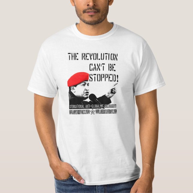 Hugo Chavez:  Die Revolution kann nicht gestoppt T-Shirt (Vorderseite)