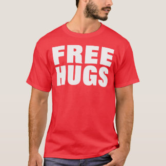 Hugs Gratuits — T-shirt