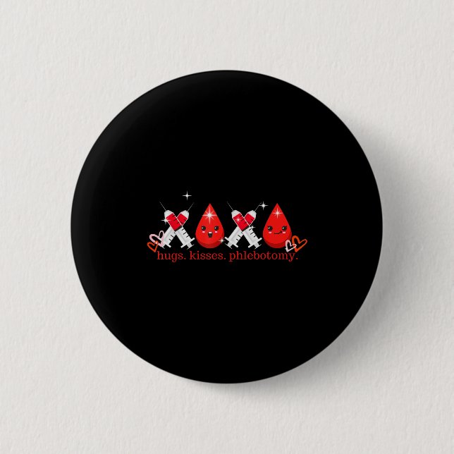 Hugs Kiss Phlebotomy Valentines Phlebotomist Lab T Button (Vorderseite)