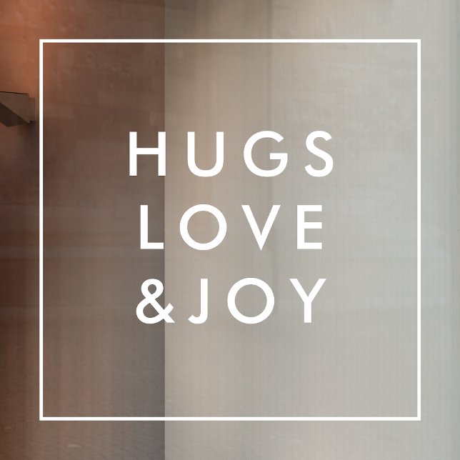 Hugs Liebe und Freude | Stilvoller Weihnachtsplatz Fensteraufkleber (Von Creator hochgeladen)