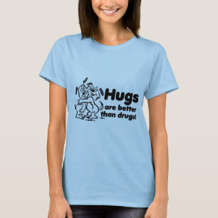 Hugs or Drugs? T-Shirt