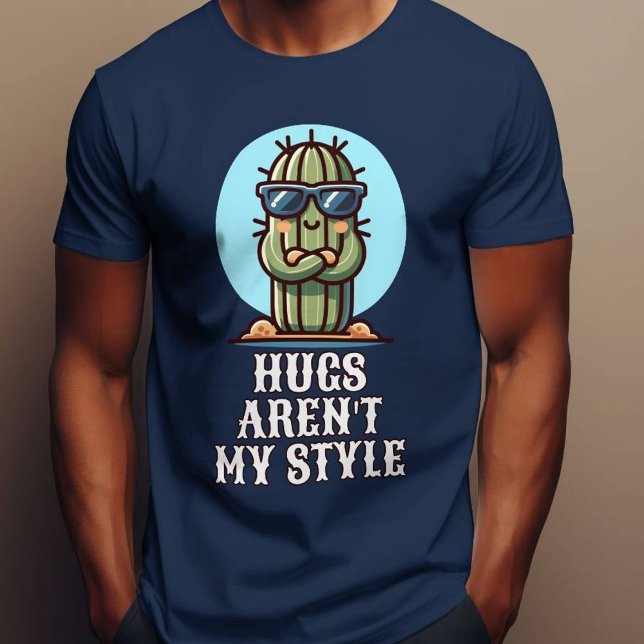 Hugs sind nicht mein Style Funny Cactus, kein Hugg T-Shirt (Hugs Aren’t My Style Funny Cactus Not a Hugger T-Shirt)