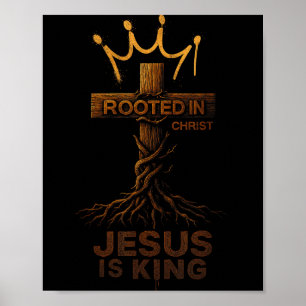 Hugvyn Jesus ist König verwurzeltes christliches K Poster