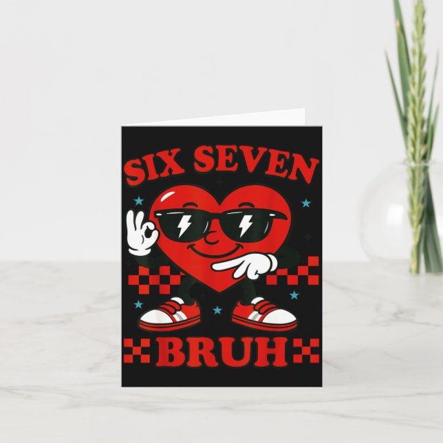 Hugvyn Six Seven Bruh Heart 6 7 Meme Valentine Boy Karte (Vorderseite)