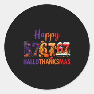 Hugvyn Six Seven Meme 67 Hallothanksmas Halloween Runder Aufkleber