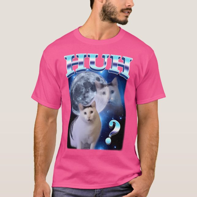 Huh Cat Funny Dank Meme Moon T-Shirt (Vorderseite)
