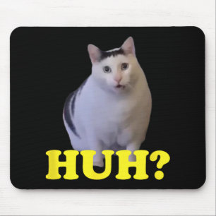 Huh Funny Sprichwort Sarcastic Novelty T-Shirt, da Mousepad