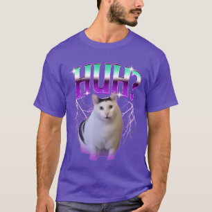 Huh Katzen-Meme Lustige Katze Tierliebhaber Für Mä T-Shirt