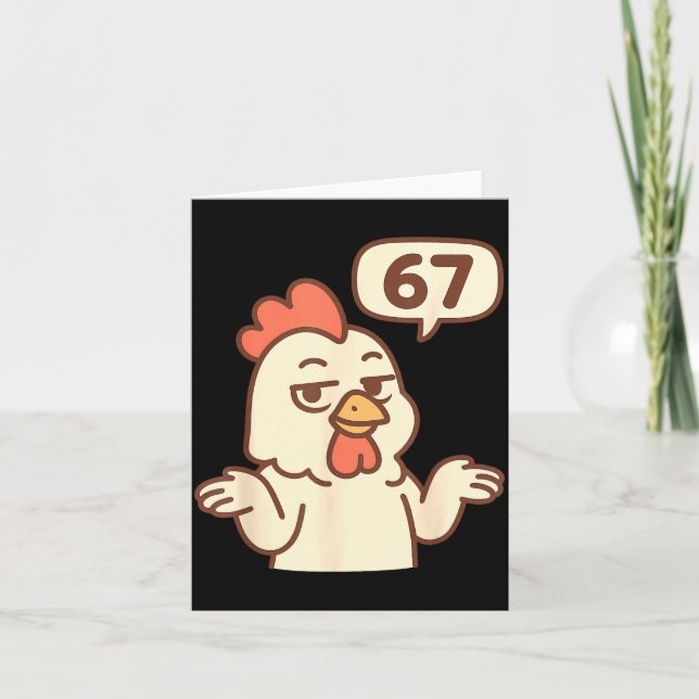 Huhn 67 Meme Six Seven Lustig Gen Alpha Karte (Vorderseite)