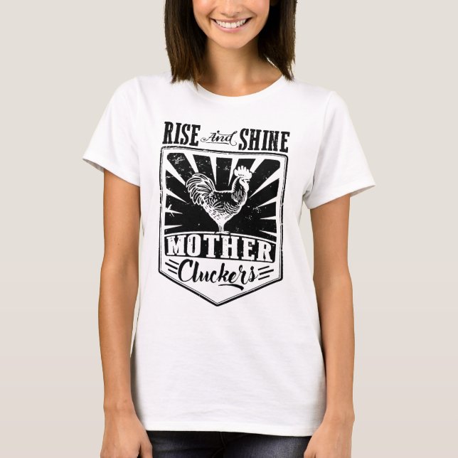 Huhn-Aufstiegs-und Glanz-Mutter Clucker Women_s T-Shirt (Vorderseite)