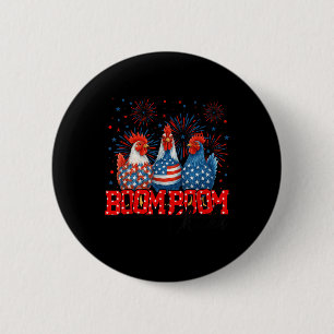 Huhn Boom Boom Lustig Patriotisch Chicka 4. Juli Button