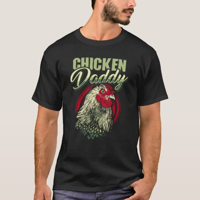 Huhn Daddy Vater Bauer Geschenk Geflügel Bauer T-Shirt (Vorderseite)