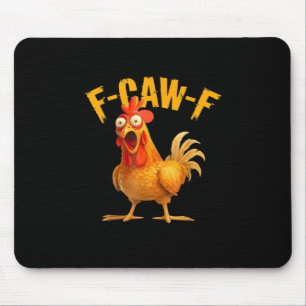 Huhn F-Caw-F Klassisch Cool Einzigartig Mousepad