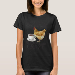 Huhn Gott ist großer Kaffee ist gut Menschen sind T-Shirt