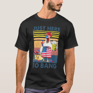 Huhn ist nur hier, um Bier trinkend zu knallen Fro T-Shirt