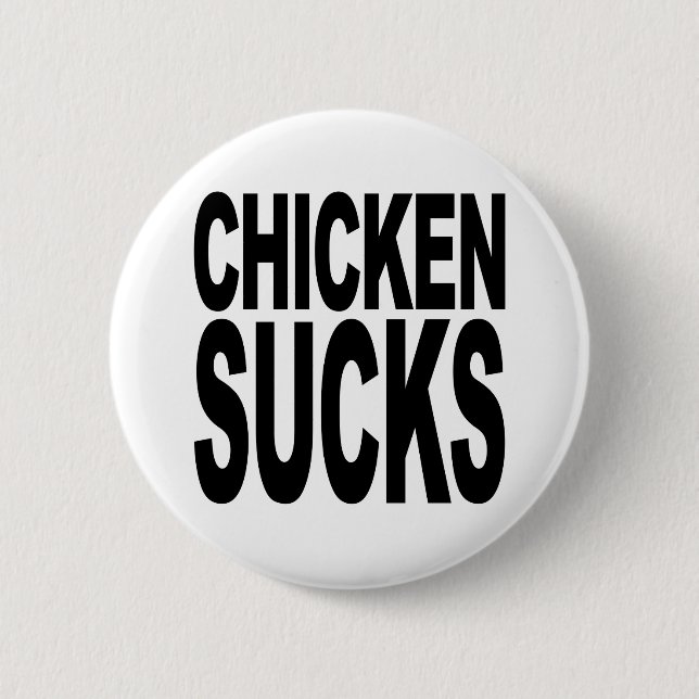 Huhn ist zum Kotzen Button (Vorderseite)