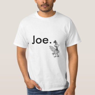 Huhn-Joe-T - Shirt
