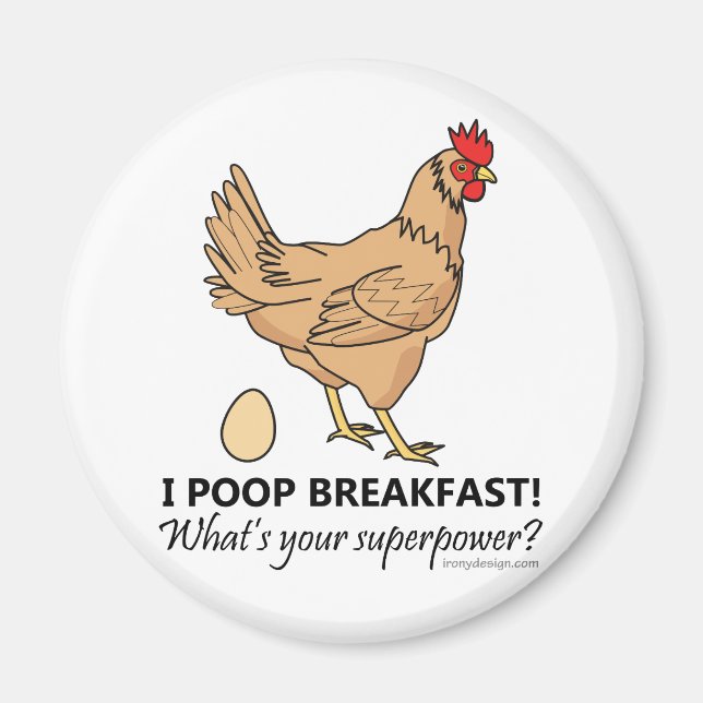 Huhn Kacke Frühstück Funny Design Magnet (Vorne)