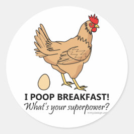 Huhn Kacke Frühstück Funny Design Runder Aufkleber