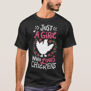 Huhn Kleid Süß Nur Ein Mädchen Das Liebt T-Shirt
