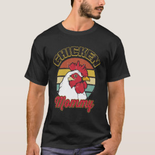 Huhn Mommy Retro Vintages Huhn T-Shirt